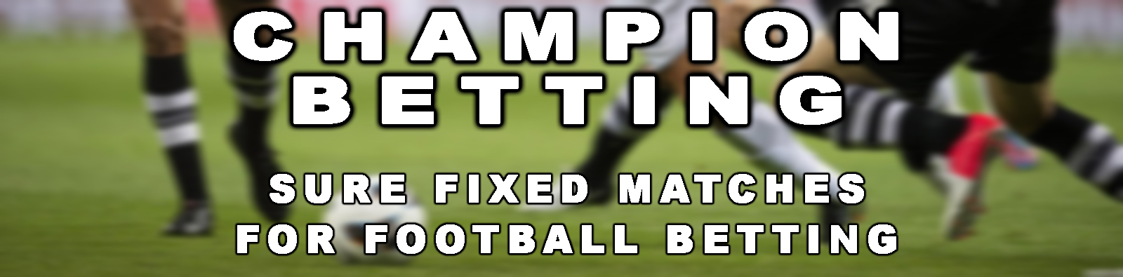 Fixed Matches 100% - Match Prediction 100 Sure